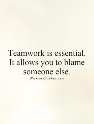 Teamwork Quotes About Death
