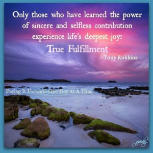True fulfillment comes from listening to your heart and intuition.....