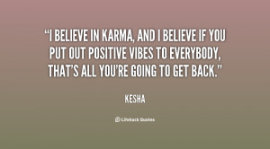 quote-Kesha-i-believe-in-karma-and-i-believe-5131.png