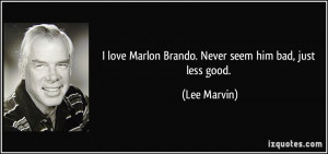 Marlon Brando Quotes