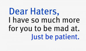 Quotes About Haters – Messages to the Haters