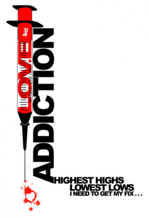 love addiction is a human behavior in which people become addicted to ...