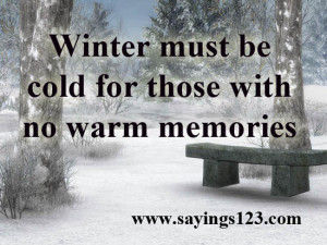 Winter Must Cold For...