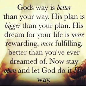 God's got a plan for me! =)