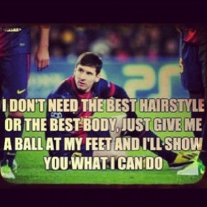 12 Famous quotes about soccer (football) by Lionel Messi