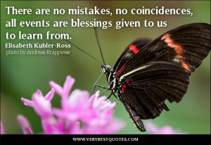 blessings quotes, learning quotes, There are no mistakes, no ...