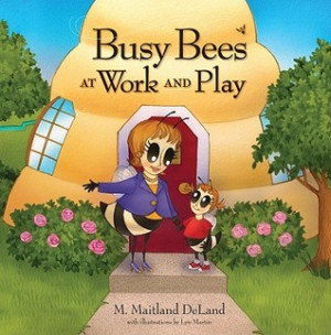 Busy Bees At Work And Play