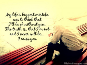 Ex-girlfriend missing you quote i made a mistake i need you
