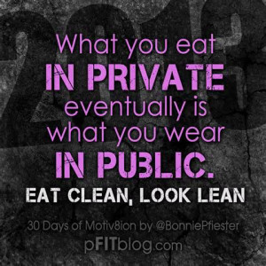 Eat Clean Look Clean Motivational Weight Loss Quotes