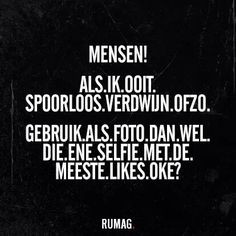 rumag more selfie text dutch quotes quotes rumag
