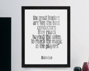Blaine Lee Inspirational Typography Quote Print “The great leader ...