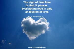 Everlasting Love Quotes Everlasting love is only an