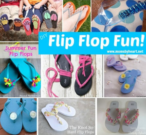 Flipping over Flip Flops -Shop the Best, DIY Ideas & Favorite Quotes