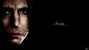 Harry Potter Wallpaper : Snape Quote! v3 by TheLadyAvatar