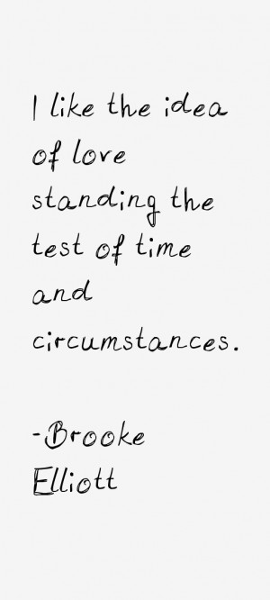 Brooke Elliott Quotes & Sayings
