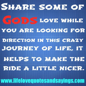 ... Gods Love While You Are Looking For Direction ~ Religion Inspiration
