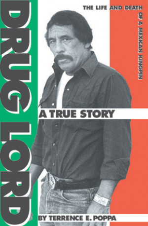 Start by marking “Drug Lord: The Life and Death of a Mexican Kingpin ...