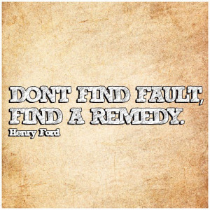 Henry ford, quotes, sayings, fault, remedy, motivational