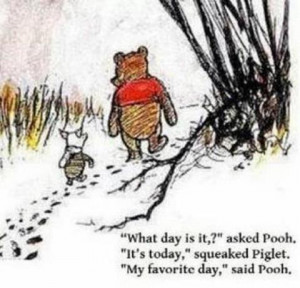 My+favourite+day-Winnie+the+Pooh+Quote-Quote+of+the+day-Winnie+the ...