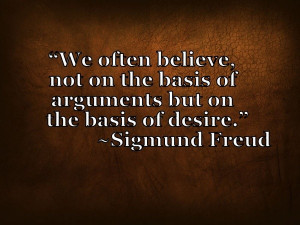 Sigmund freud, quotes, sayings, believe, desire