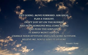 Get Going, Move Forward, Aim High... quote wallpaper