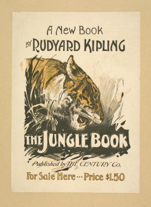 The book poster for “The Jungle Book,” by writer Rudyard Kipling ...