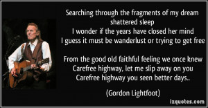 More Gordon Lightfoot Quotes