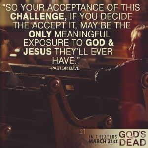 ... Pastor Dave) & Shane Harper (Josh Wheaton) in God's Not Dead the movie