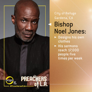 Meet the Cast of Oxygen’s “Preachers of L.A”