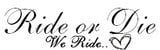 Ride+or+die+quotes