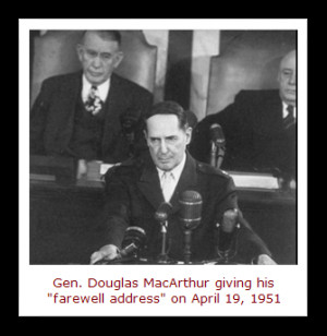 On April 19, 1951 , General Douglas MacArthur made a high-profile ...