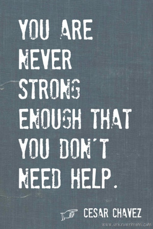 Quotes Cesar Chavez...