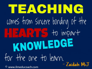 Educational Quote from Our Founder Ms Zaidah