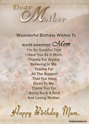 Dear Mother Wonderful Birthday Wishes To World Sweetes Mom - Mother ...