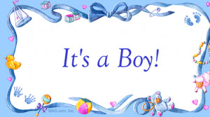 IT'S A BOY!!!!!