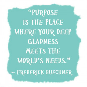 Purpose I liked this because everyone has a different purpose and this ...