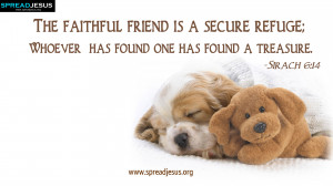 The Faithful Friend Is A Secure Refuge Whoever Has Found One Has Found ...