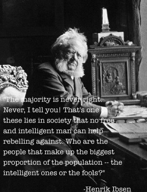 Political Quote by Henrik Ibsen