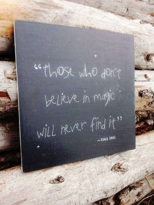 Roald Dahl Matilda Believe in Magic Quote Hand Painted Wooden Plaque