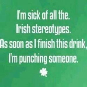 Irish stereotypes!