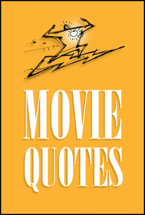 ... movie. Great Quotes by Great Leaders . Movie Leadership Quotes . Enjoy