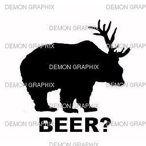 Bear Deer Beer Hunting...