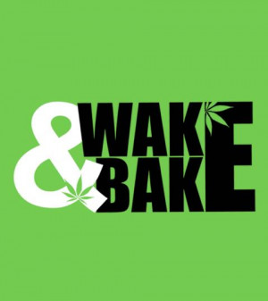 Wake & Bake