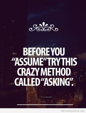Before assume – as quote