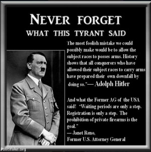 Gun quotes from Hitler and Janet Reno