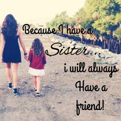 sister quote ️ more sayings quotes sisters quotes forever friends ...