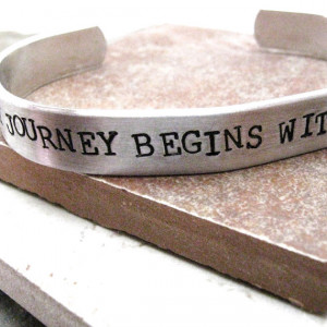 Every Journey Begins With A Single Step, custom quote aluminum ...