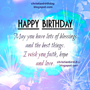 Happy Birthday and lots of Blessings Christian Card