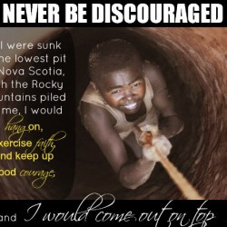 Quotes on Faith: Never Be Discouraged