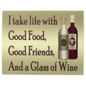 Funny Take Life With A Glass Of Wine Friends Food Puzzles